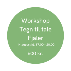 Tegn til tale workshop - Fjaler